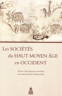 Les sociétés du haut Moyen Age en Occident