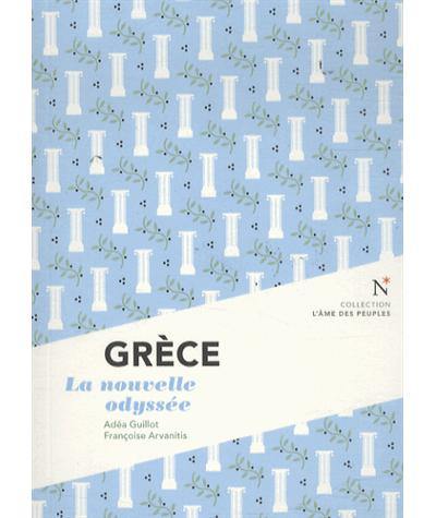 Grèce : la nouvelle odyssée