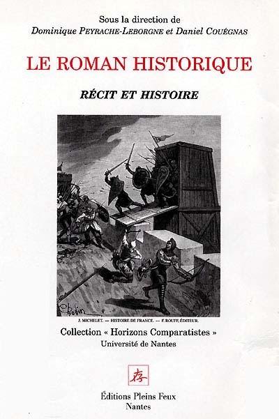 Le roman historique : récit et histoire