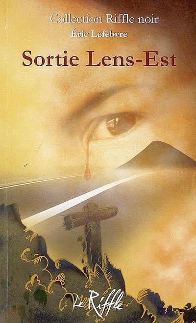 Sortie Lens-Est