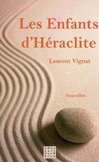 Les enfants d'Héraclite