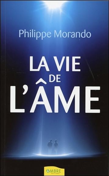 La vie de l'âme