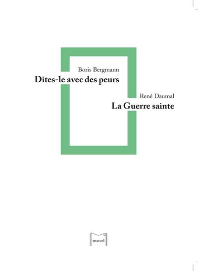 Dites-le avec des peurs : 2018. La guerre sainte : 1940