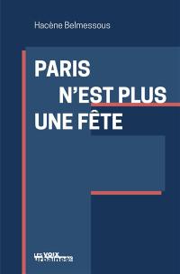 Paris n'est plus une fête