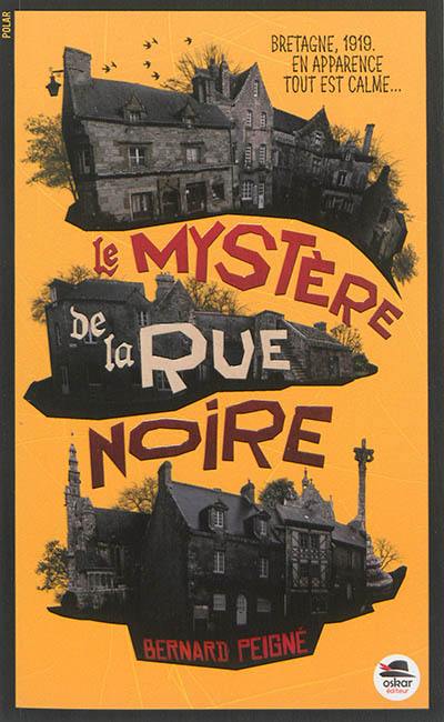 Le mystère de la rue noire