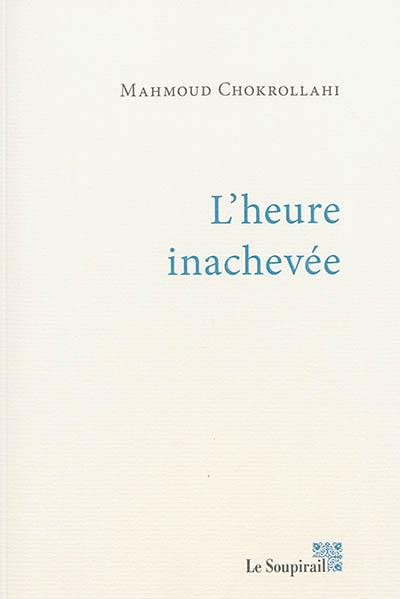 L'heure inachevée