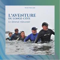 L'aventure du longe-côte : le littoral réinventé