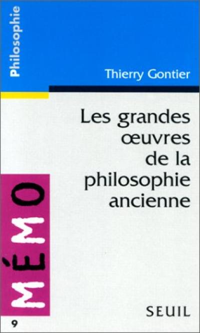 Les grandes oeuvres de la philosophie ancienne