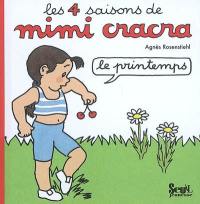 Les 4 saisons de Mimi Cracra. Le printemps