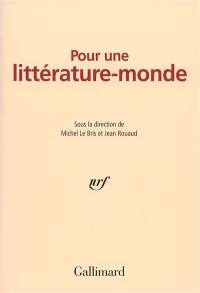 Pour une littérature-monde