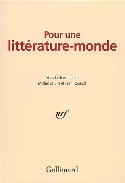 Pour une littérature-monde