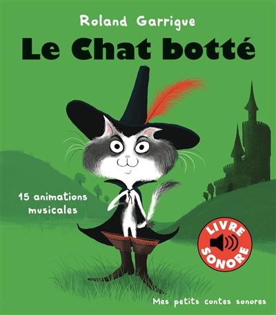 Le chat botté : 15 animations musicales