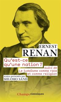 Qu'est-ce qu'une nation ?. Le judaïsme comme race et comme religion