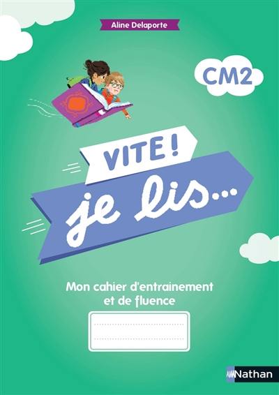 Mon cahier d'entraînement et de fluence CM2