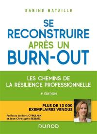 Se reconstruire après un burn-out : les chemins de la résilience professionnelle