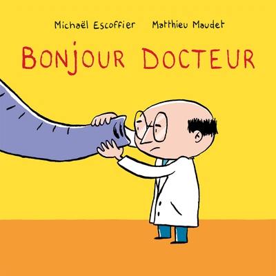 Bonjour docteur