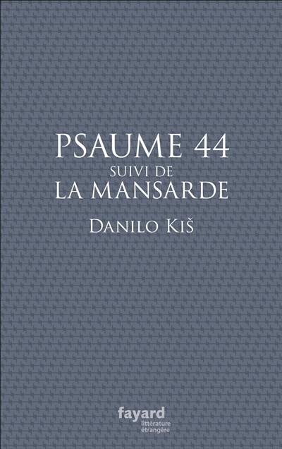 Psaume 44. La mansarde