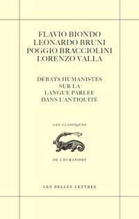 Débats humanistes sur la langue parlée dans l'Antiquité