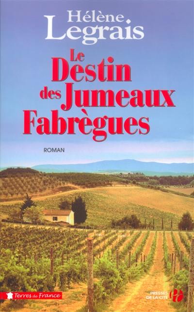 Le destin des jumeaux Fabrègues