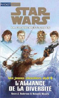 Star Wars, les jeunes chevaliers Jedi. Vol. 8. L'alliance de la diversité