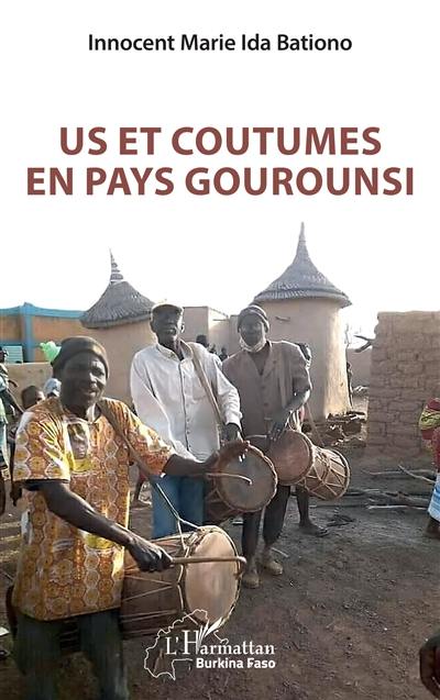 Us et coutumes en pays Gourounsi