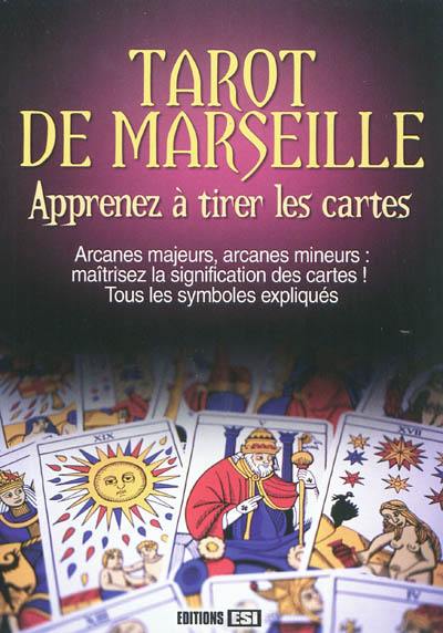 Tarot de Marseille : apprenez à tirer les cartes