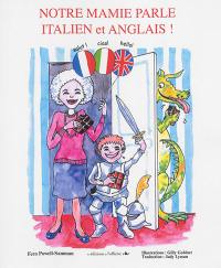 Notre mamie parle italien et anglais !