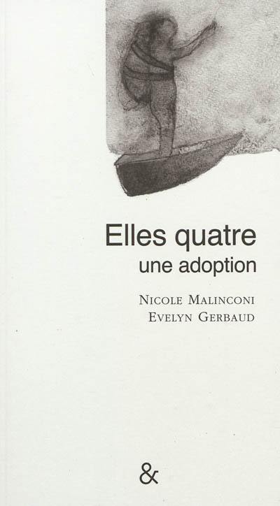 Elles quatre, une adoption