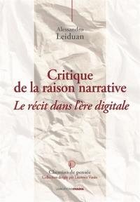 Critique de la raison narrative : le récit dans l’ère digitale