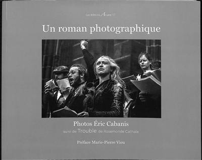 Un roman photographique. Trouble