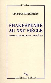 Shakespeare au XXIe siècle : petite introduction aux tragédies