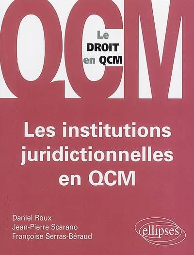 Les institutions juridictionnelles en QCM