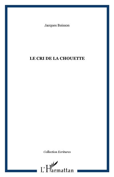 Le cri de la chouette