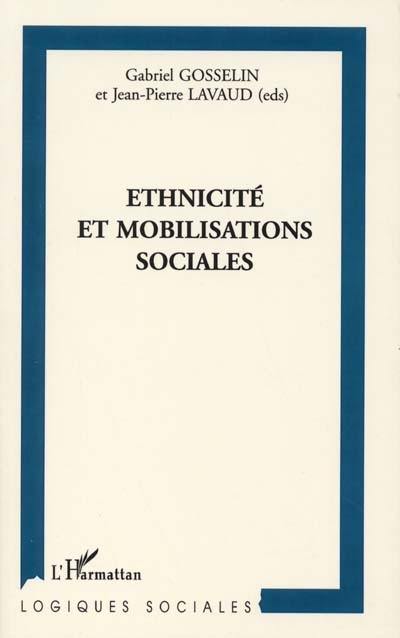 Ethnicité et mobilisations sociales