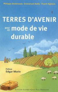 Terres d'avenir : pour un mode de vie durable