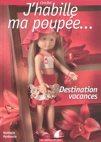 J'habille ma poupée : destination vacances