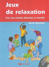 Jeux de relaxation : pour des enfants détendus et attentifs