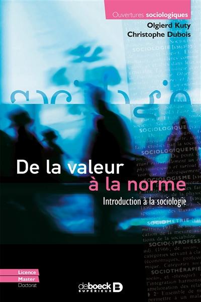 De la valeur à la norme : introduction à la sociologie