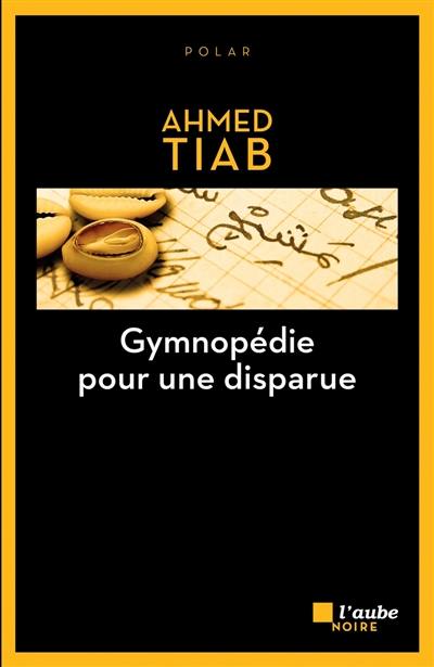 Gymnopédie pour une disparue