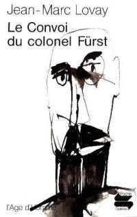 Le Convoi du colonel Fürst