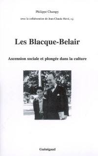 Les Blacque-Belair : ascension sociale et plongée dans la culture