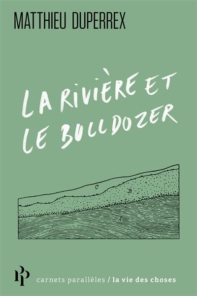 La rivière et le bulldozer