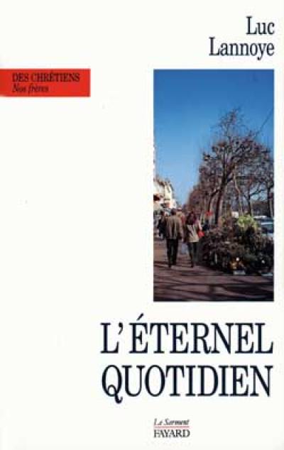 L'Eternel quotidien