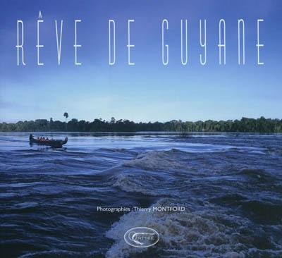 Rêve de Guyane