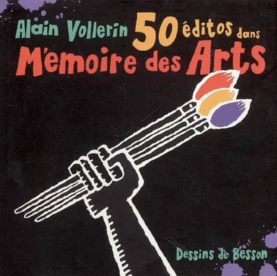 50 éditos dans Mémoire des arts