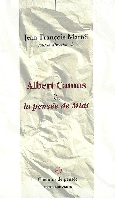 Albert Camus & la pensée de Midi