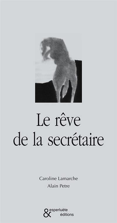 Le rêve de la secrétaire