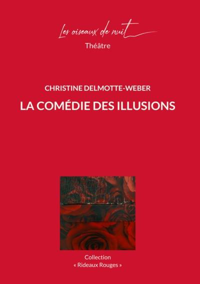 La comédie des illusions