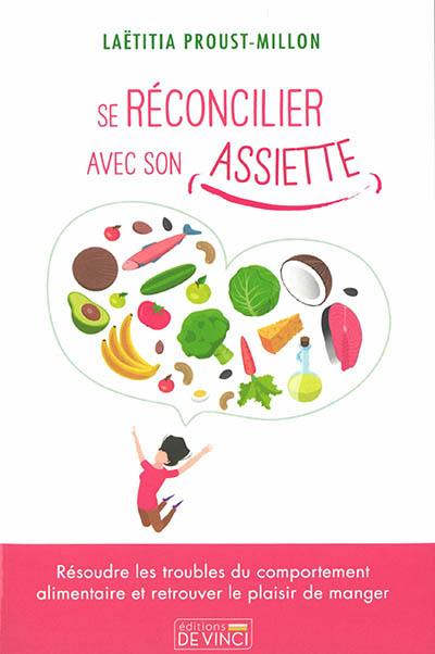 Se réconcilier avec son assiette