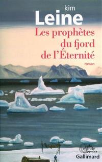 Les prophètes du fjord de l'Eternité